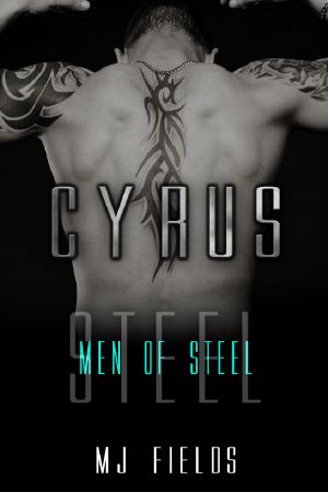 [Men of Steel 02] • Cyrus